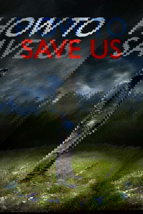 How to Save Us poster
