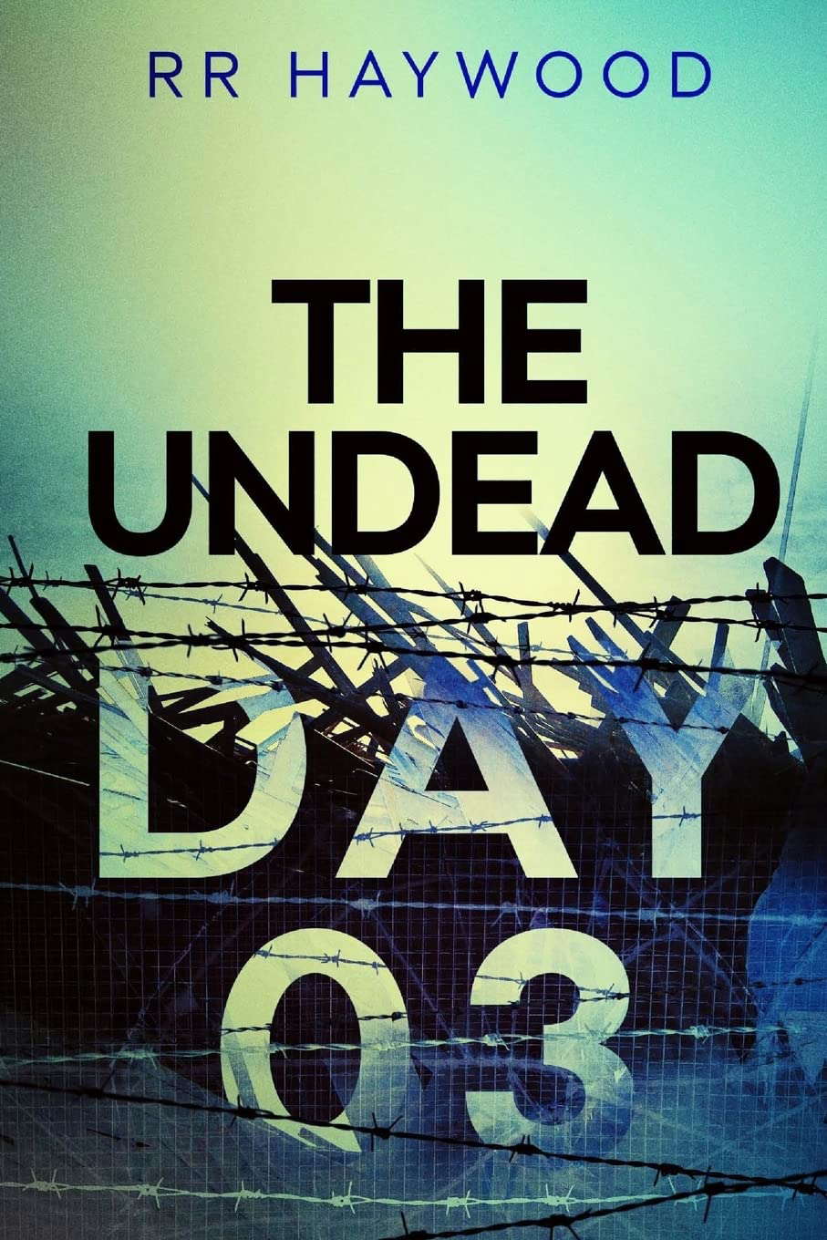 The Undead. Day Three poster