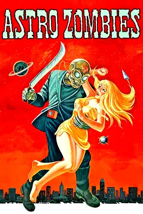 The Astro-Zombies poster