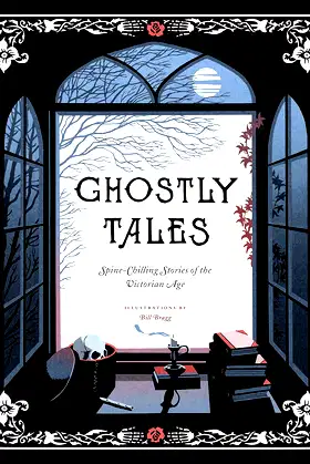 Ghostly Tales: Spine-Chilling Stories of the Victorian Age poster