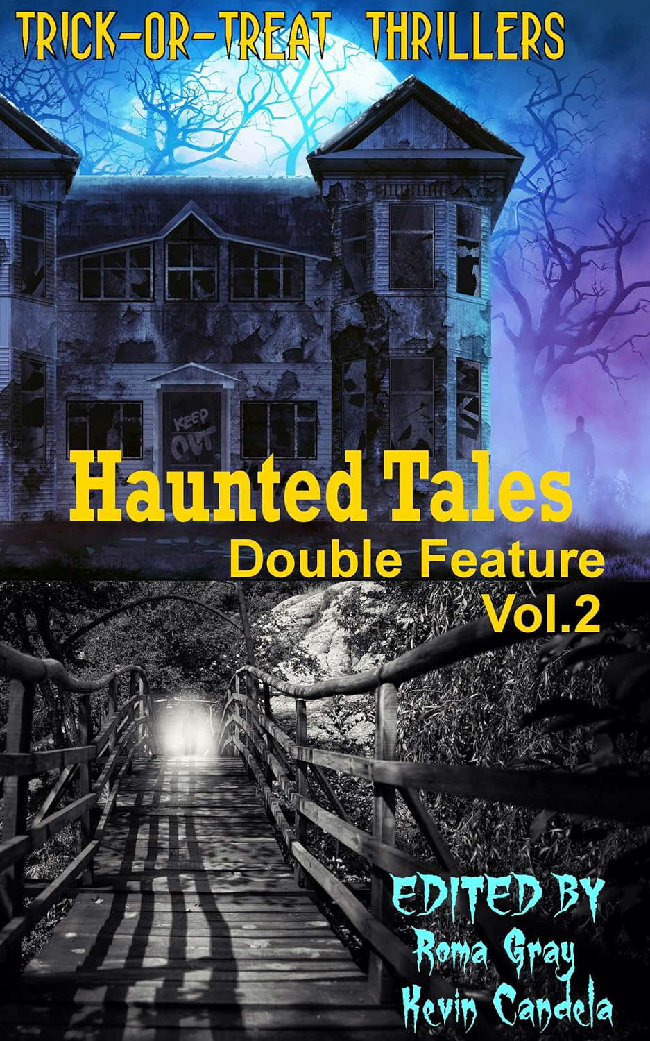 Haunted Tales Double Feature: Vol. 2 (Trick-or-Treat Thrillers Book 9) poster