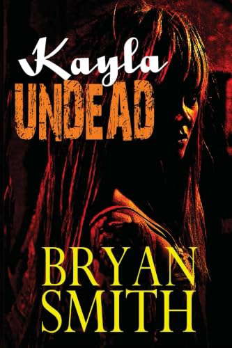 Kayla Undead (Kayla Monroe: Haunted World) poster