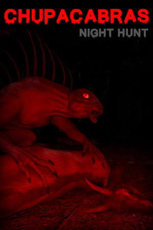 Chupacabras: Night Hunt poster