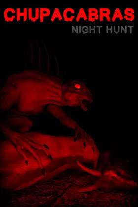 Chupacabras: Night Hunt poster