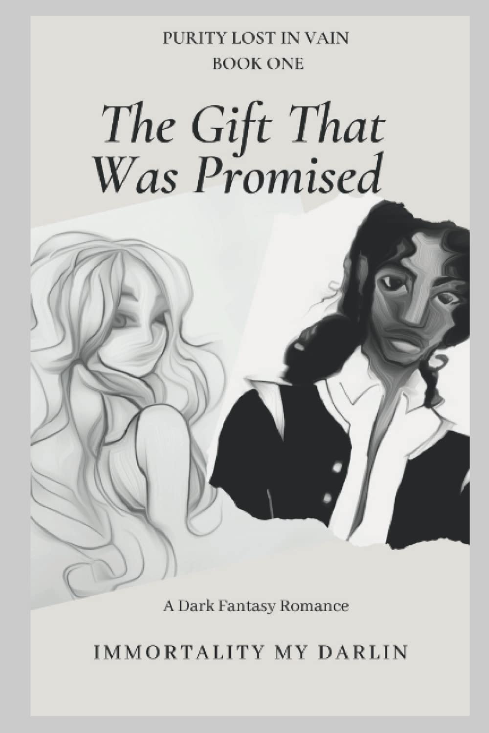PURITY LOST IN VAIN: The gift that was promised (book one) poster