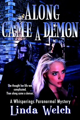 Along Came a Demon (Whisperings) (Whisperings Paranormal Mystery Book 1) poster