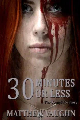 30 Minutes or Less: The Complete Story poster