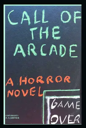 Call of the Arcade (Horror's Call) poster