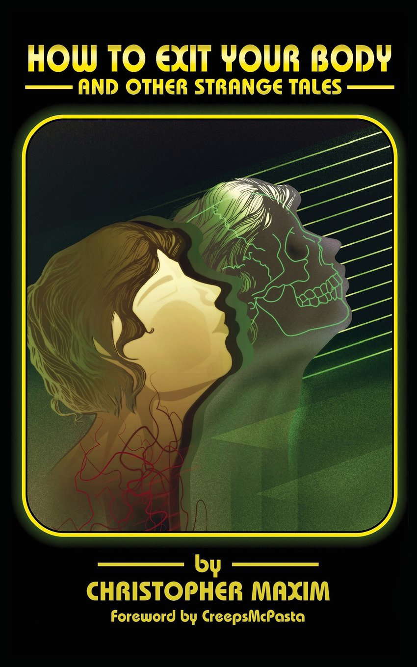 How To Exit Your Body: and Other Strange Tales poster
