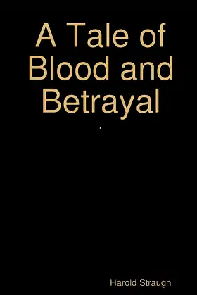 A Tale of Blood and Betrayal poster