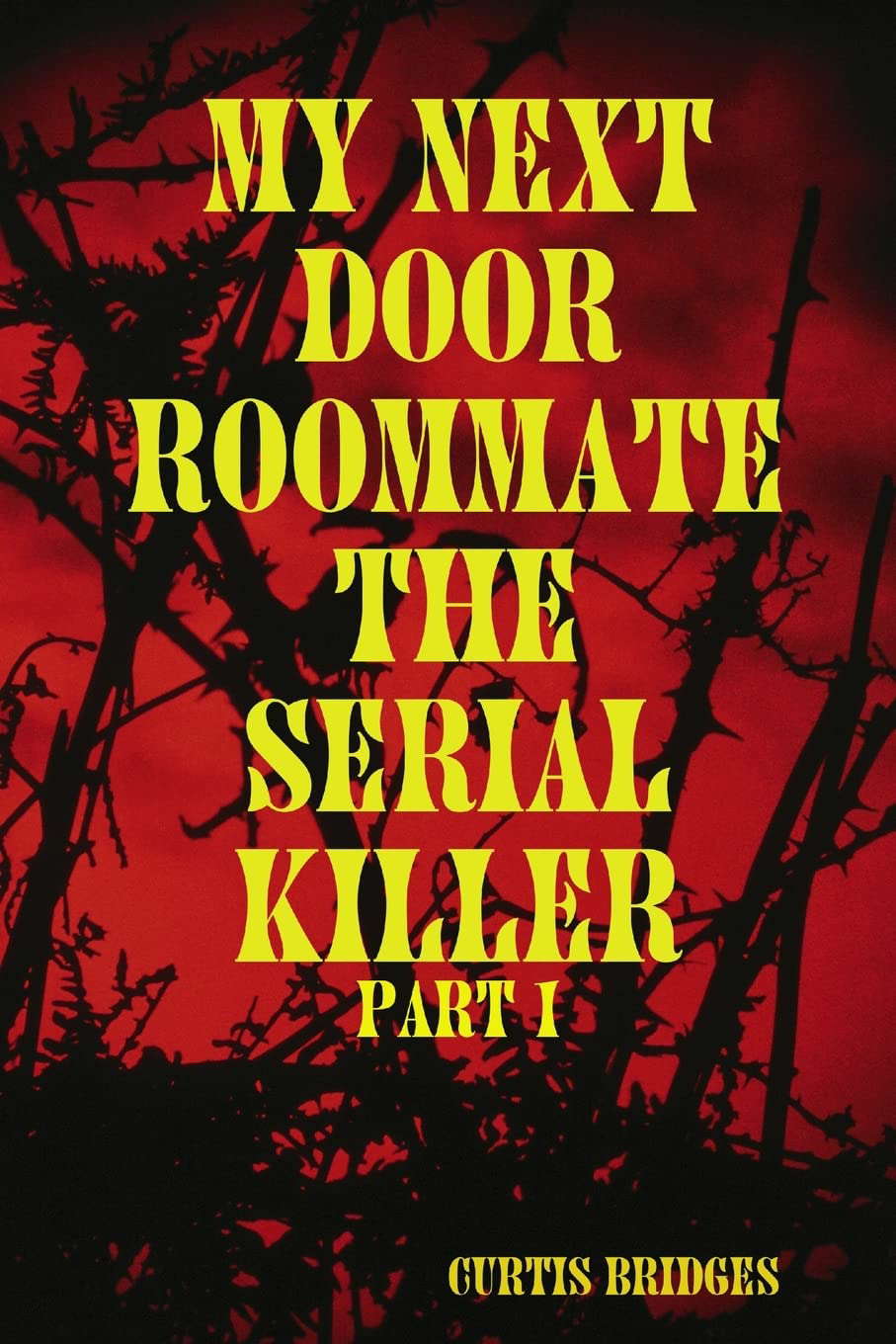 My Next Door Roommate The Serial Killer poster