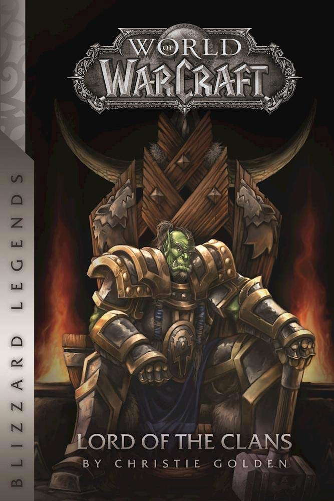 Warcraft: Lord of the Clans (Warcraft: Blizzard Legends) poster