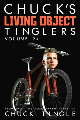Chuck's Living Object Tinglers: Volume 24 poster