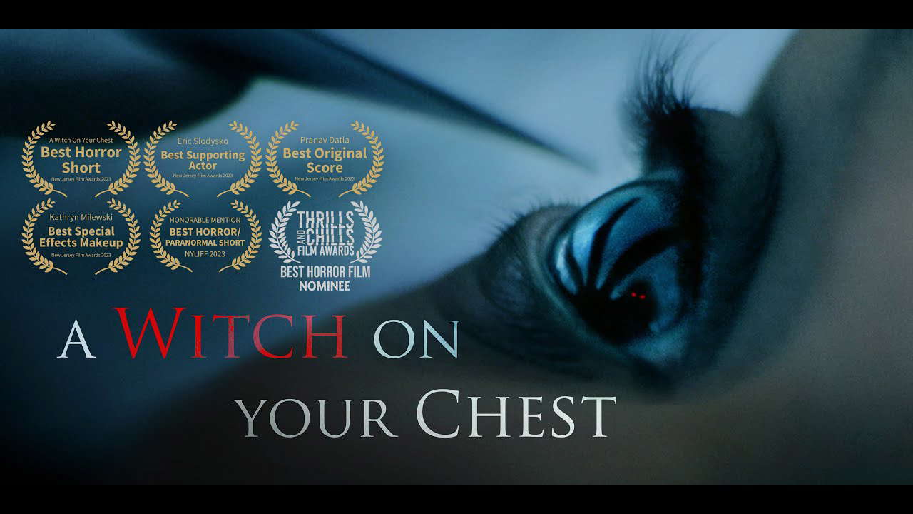 A WITCH ON YOUR CHEST - Award Winning Horror Short Film
