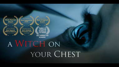 A WITCH ON YOUR CHEST - Award Winning Horror Short Film poster