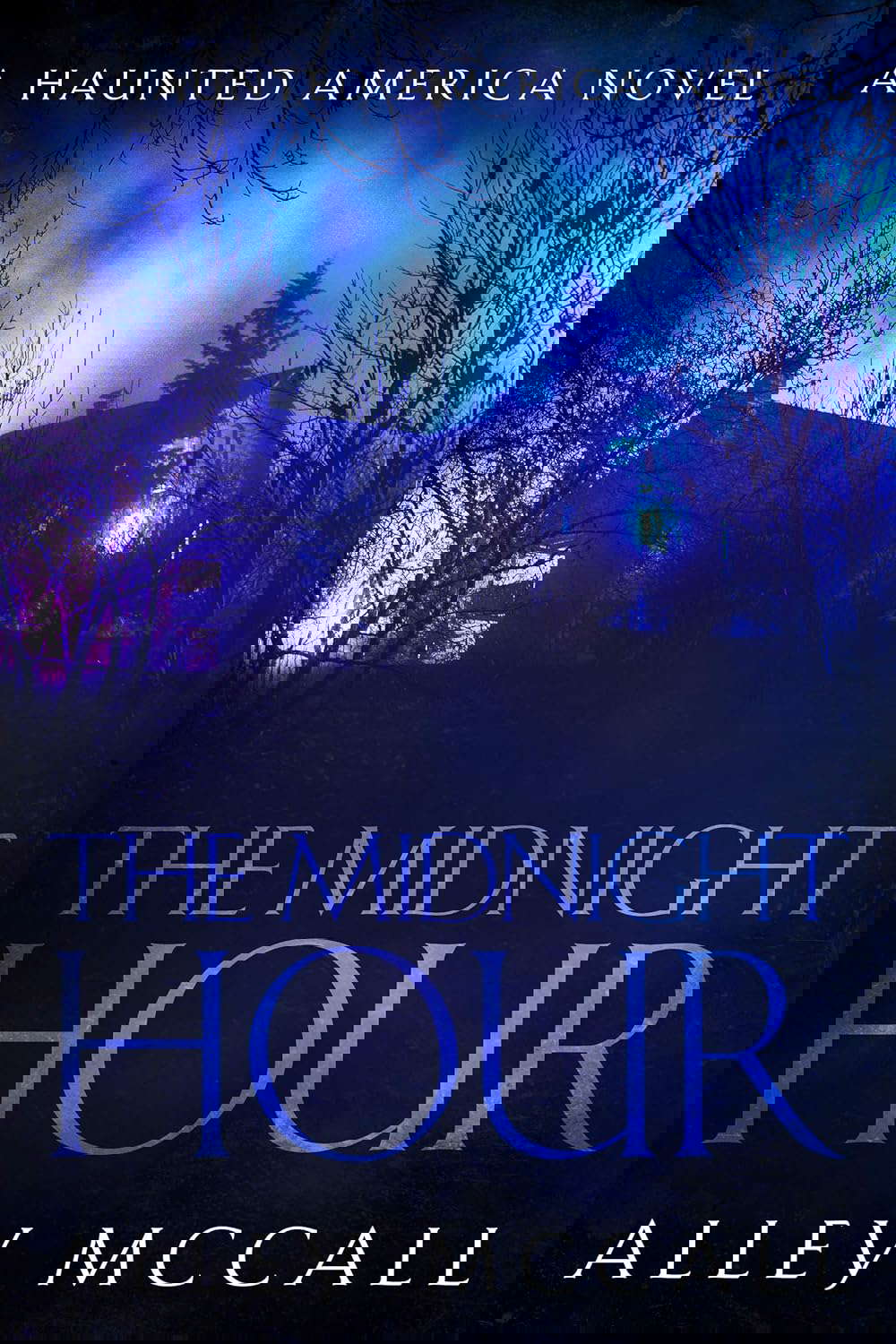 The Midnight Hour (Haunted America Book 6) poster