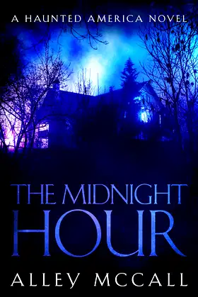 The Midnight Hour (Haunted America Book 6) poster