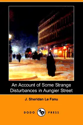 An Account of Some Strange Disturbances in Aungier Street poster