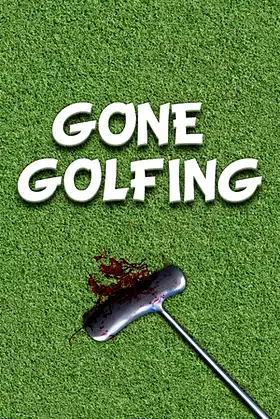 Gone Golfing poster