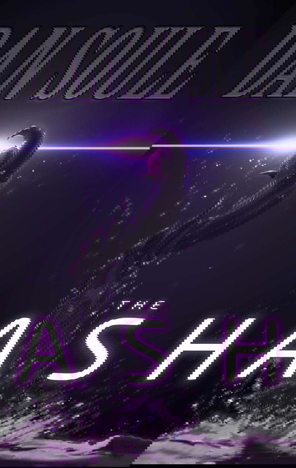 The Ash: A No Holds Barred Sci-Fi Thriller (Fright Nights) poster