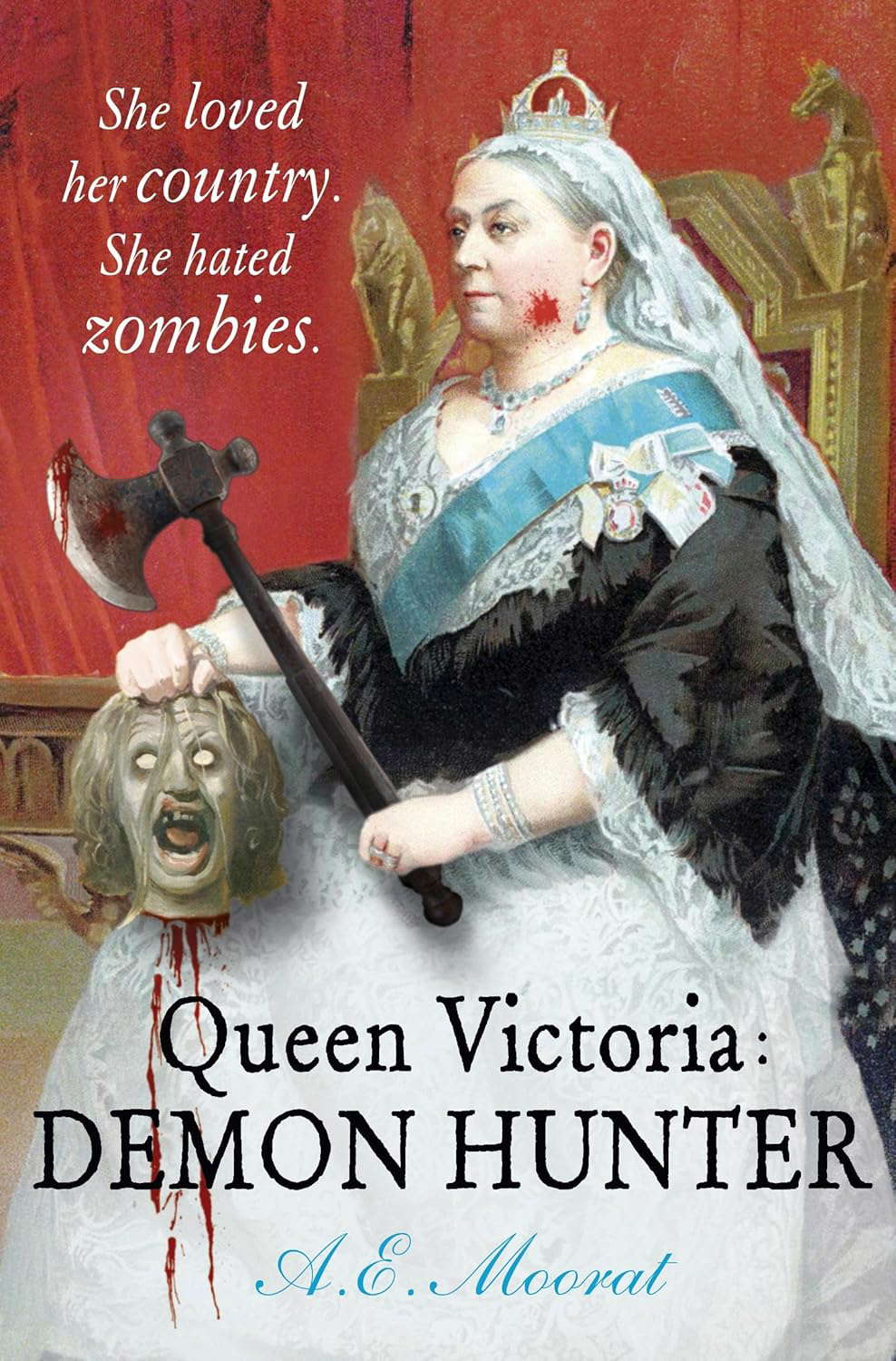 Queen Victoria: Demon Hunter: She loved her country. She hated zombies. poster