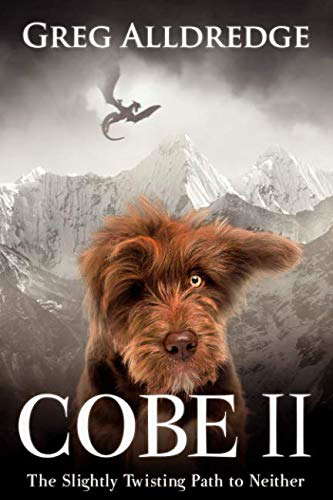 Cobe II: A Slightly Twisting Path to Neither poster