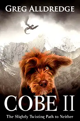 Cobe II: A Slightly Twisting Path to Neither poster