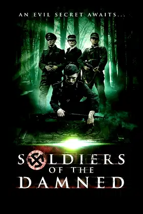 Soldiers of the Damned poster