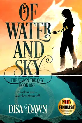 Of Water and Sky: The Seekin Trilogy: Book One poster