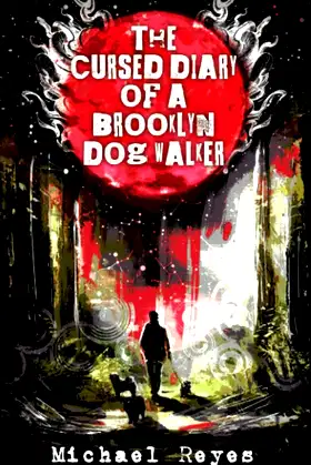 The Cursed Diary of a Brooklyn Dog Walker poster