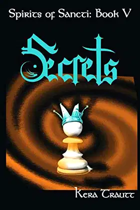 Spirits of Sancti: Book 5 - Secrets poster