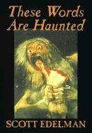 These Words Are Haunted poster