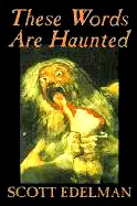 These Words Are Haunted poster