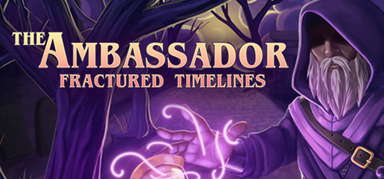 The Ambassador: Fractured Timelines capsule