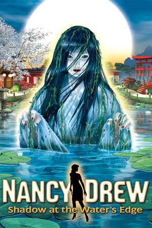 Nancy Drew®: Shadow at the Water's Edge poster