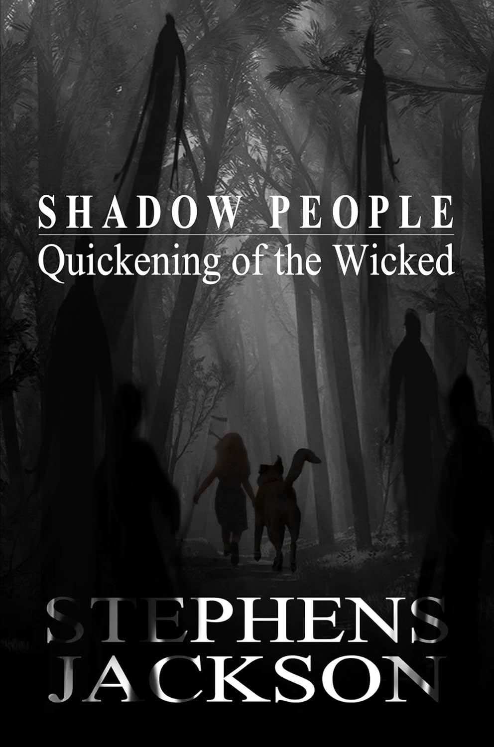 Shadow People: Quickening of the Wicked (Shadow People: The Trilogy Book 1) poster