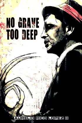 No Grave Too Deep poster