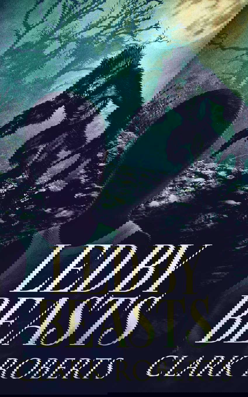 Led By Beasts poster