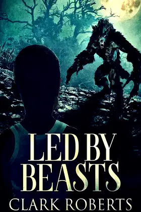 Led By Beasts poster