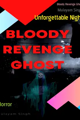 Bloody Revenge Ghost: Unforgettable Night poster