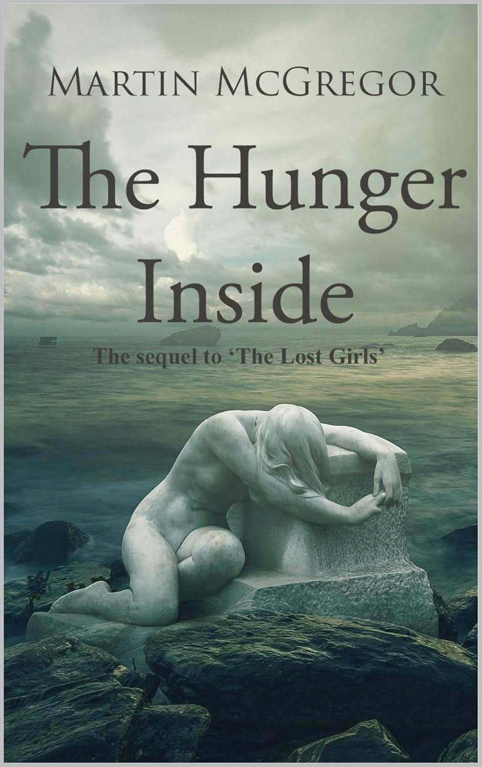 The Hunger Inside: The Sequel to The Lost Girls poster