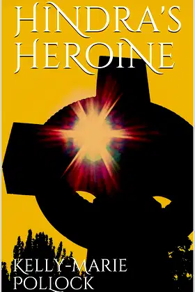 Hindra's Heroine (The Nova Morgan Chronicles Book 3) poster