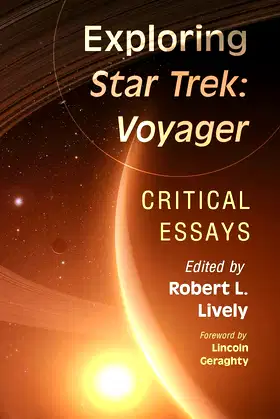 Exploring Star Trek: Voyager: Critical Essays poster