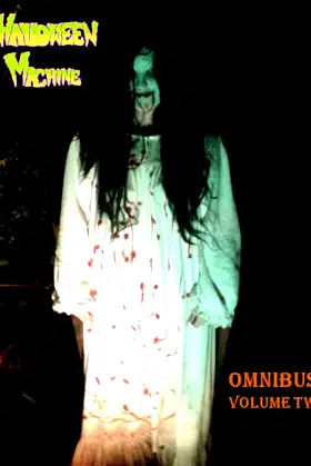 Halloween Machine Deluxe Omnibus Volume Two poster