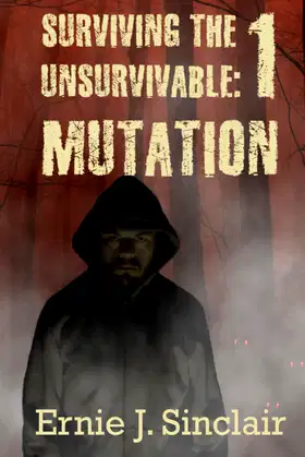 Surviving the Unsurvivable: Mutation poster