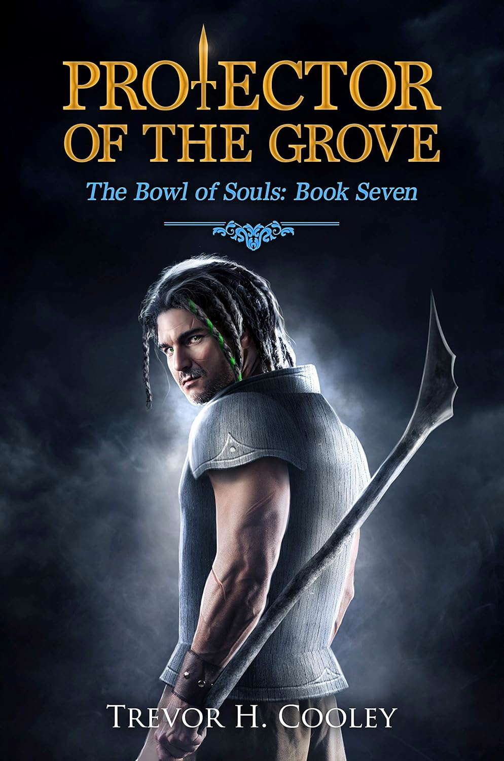 Protector of the Grove (The Bowl of Souls Series Book 7) poster