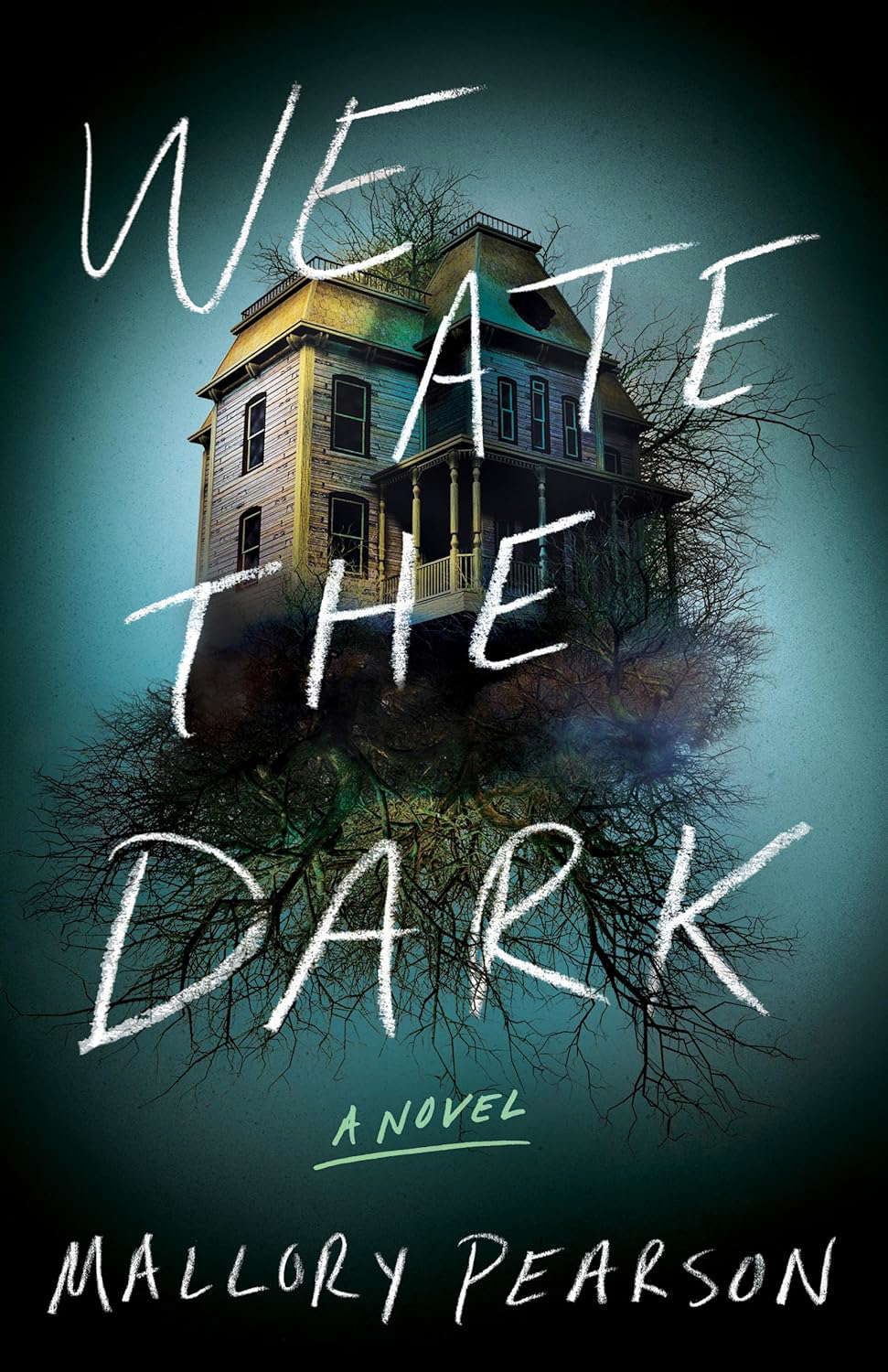 We Ate the Dark: A Novel poster