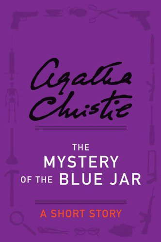 The Mystery of the Blue Jar: A Short Story poster