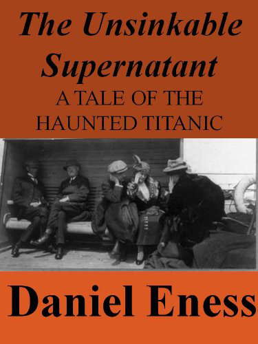 The Unsinkable Supernatant poster