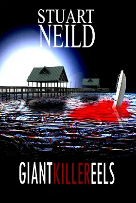 Giant Killer Eels poster